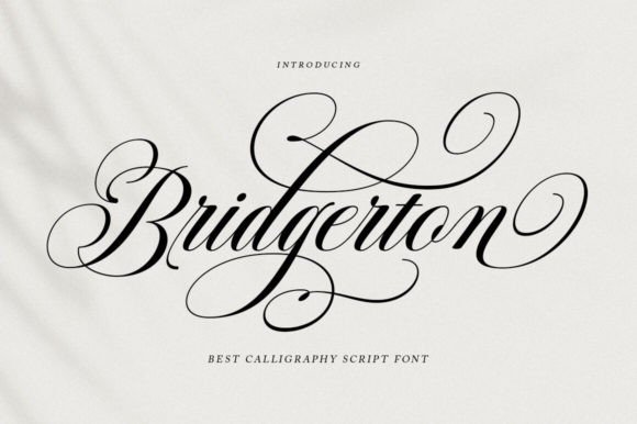 Bridgerton Script: A Modern Calligraphy Font for Elegant Design