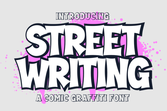 Street Writing: A Bold Graffiti Cartoon Font for Modern Branding