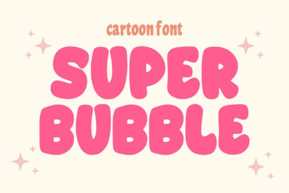 Super Bubble: A Bold Display Font for Modern Design