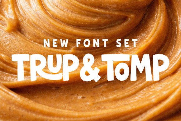 Trup & Tomp: A Font Duo for Bold, Friendly Branding
